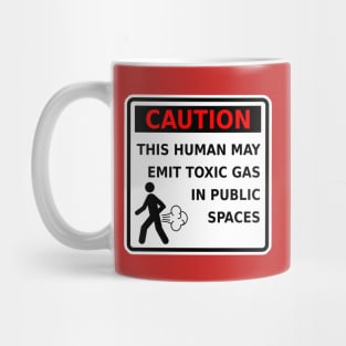 Funny Fart T-Shirt Caution This Human May Emit Toxic Gas Gag Gift Mug